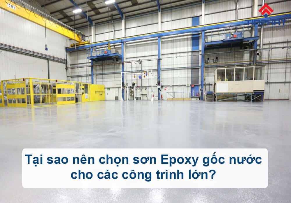 sơn epoxy gốc nước cho các công trình lớn