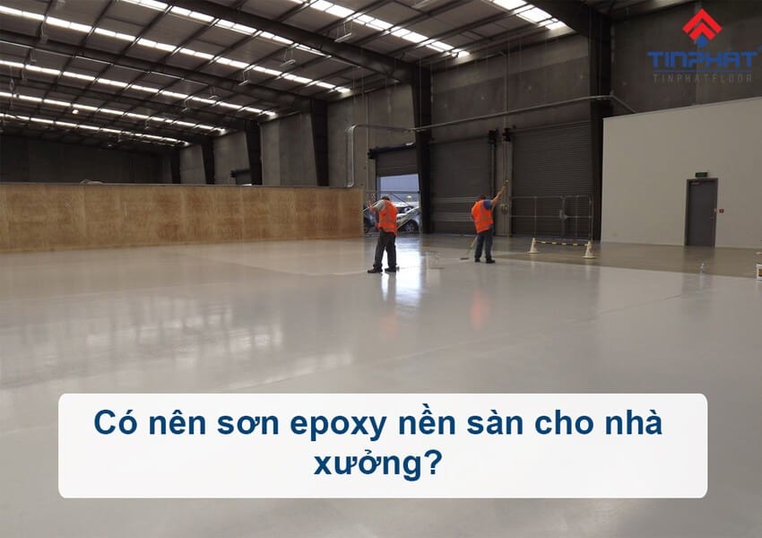 sơn epoxy nền sàn nhà xưởng