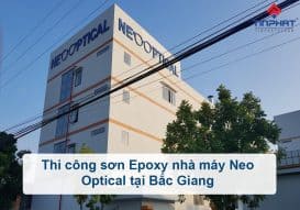 thi công sơn epoxy tại bắc giang nhà máy neo optical