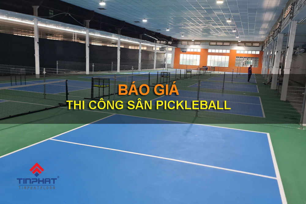 Bao gia thi cong san pickleball